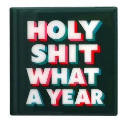 Gift Company Love tiles Untersetzer Motiv: Holy shit what a year schwarz/weiss 