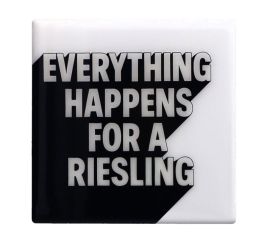 Gift Company Love tiles Untersetzer Motiv: Everything happens for a Riesling schwarz/weiss 