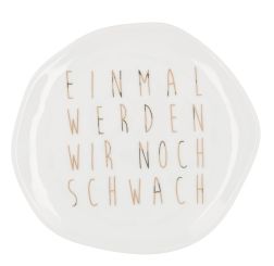 Räder Kleiner Teller Einmal werden wir noch schwach D.14cm 