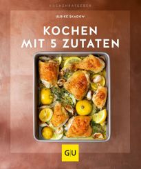 GU Kochen Mit 5 Zutaten 