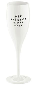 Koziol Superglas 100ml mit Druck Cheers No. 1 Der Klügere Kipp Nach cotton white 