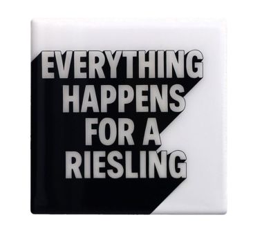 Gift Company Love tiles Untersetzer Motiv: Everything happens for a Riesling schwarz/weiss 