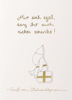 Räder Santa Karte Mir doch egal,dass ihr euch nichts schenkt 