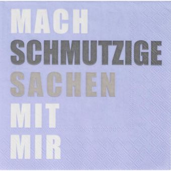 Räder Servietten 33x33cm Mach schmutzige Sachen mit mir (20 St.) 