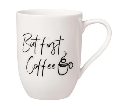 Villeroy & Boch Statement Becher mit Henkel But First Coffee 11,5x8x10,5 cm 